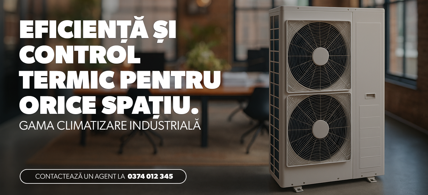 Descoperă gama pentru climatizare industrială